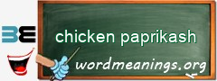 WordMeaning blackboard for chicken paprikash